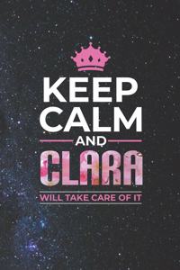 Keep Calm and Clara Will Take Care of It