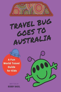 Travel Bug Goes to Australia