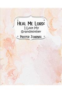 Heal Me Lord