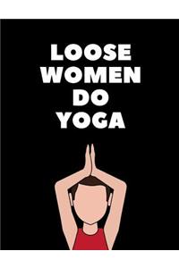 Loose Women Do Yoga