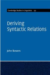 Deriving Syntactic Relations