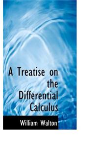A Treatise on the Differential Calculus
