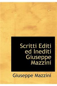 Scritti Editi Ed Inediti Giuseppe Mazzini
