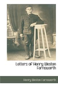 Letters of Henry Weston Farnsworth