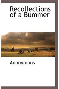 Recollections of a Bummer