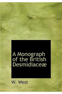A Monograph of the British Desmidiace