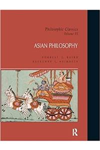 Philosophic Classics: Asian Philosophy, Volume VI