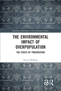 The Environmental Impact of Overpopulation