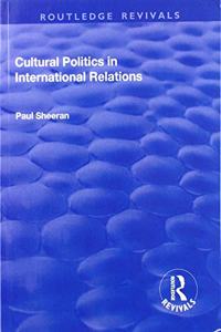 Cultural Politics in International Relations