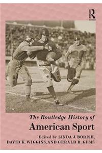 Routledge History of American Sport