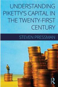 Understanding Piketty's Capital in the Twenty-First Century