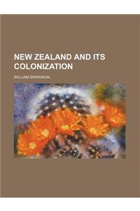 New Zealand and Its Colonization