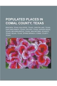 Populated Places in Comal County, Texas