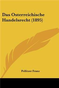 Das Osterreichische Handelsrecht (1895)