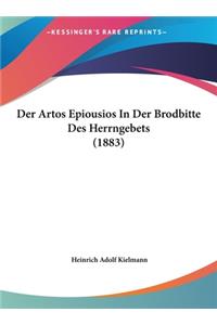 Der Artos Epiousios in Der Brodbitte Des Herrngebets (1883)