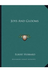 Joys and Glooms