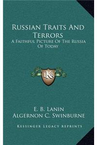 Russian Traits and Terrors