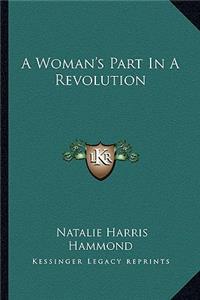 Woman's Part in a Revolution