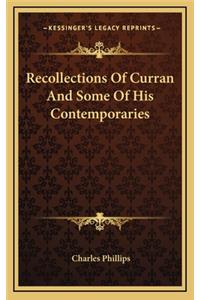 Recollections of Curran and Some of His Contemporaries