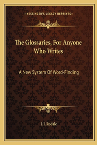 Glossaries, for Anyone Who Writes
