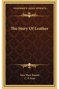 The Story Of Leather