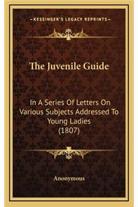 The Juvenile Guide