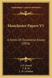 Manchester Papers V1