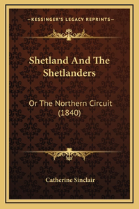 Shetland and the Shetlanders