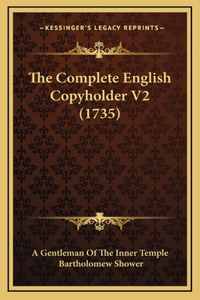 The Complete English Copyholder V2 (1735)