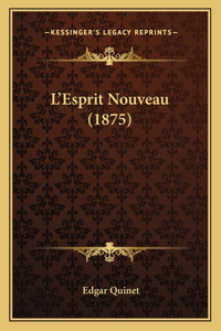 L'Esprit Nouveau (1875)
