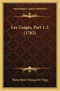 Les Usages, Part 1-2 (1762)