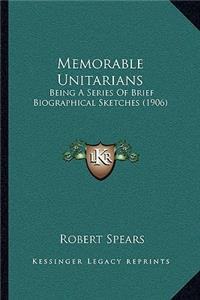 Memorable Unitarians