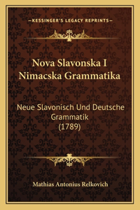 Nova Slavonska I Nimacska Grammatika