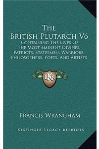The British Plutarch V6