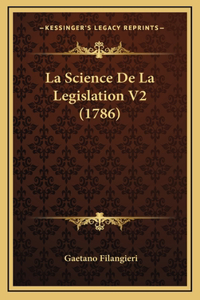La Science De La Legislation V2 (1786)