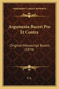 Argumenta Buceri Pro Et Contra