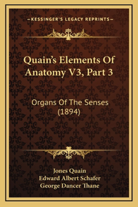 Quain's Elements Of Anatomy V3, Part 3
