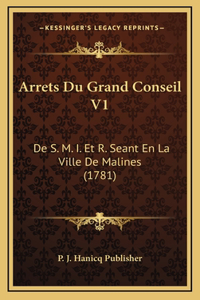 Arrets Du Grand Conseil V1