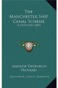 The Manchester Ship Canal Scheme