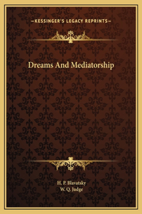 Dreams And Mediatorship