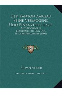 Der Kanton Aargau Seine Vermogens Und Finanzielle Lage