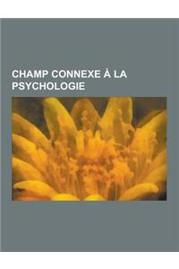 Champ Connexe a la Psychologie