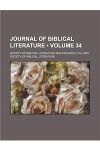Journal of Biblical Literature (Volume 34 )