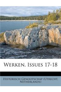 Werken, Issues 17-18