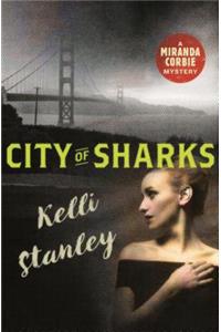City of Sharks: A Miranda Corbie Mystery