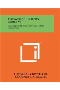 Criswell's Currency Series V1