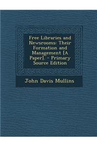 Free Libraries and Newsrooms