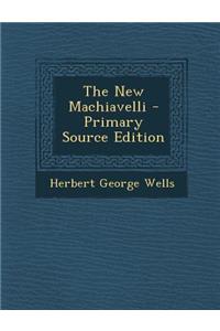 The New Machiavelli