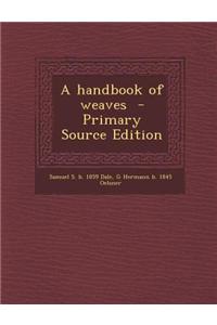 A Handbook of Weaves