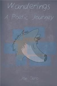 Wanderings: A Poetic Journey